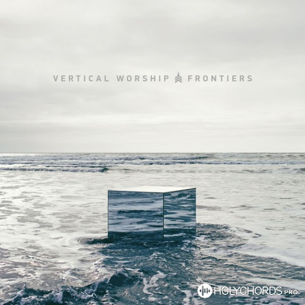 Vertical Worship - 1000 Tongues