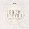 Bethel Music - For the Sake of the World