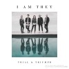 I Am They - No Impossible with You
