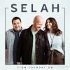 Selah - Yet Not I, But Through Christ In Me