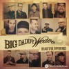 Big Daddy Weave - When You Love Somebody