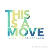 Tasha Cobbs Leonard - This Is a Move
