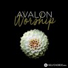 Avalon - We Glorify Your Name