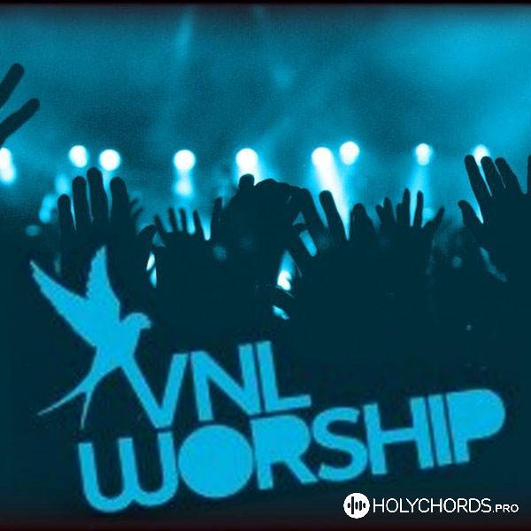 VNL Worship - Мощная крепость