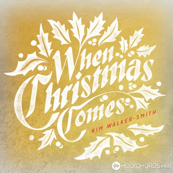 Kim Walker-Smith - It's Beginning to Look a Lot Like Christmas