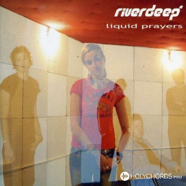 Riverdeep - Liquid Prayers