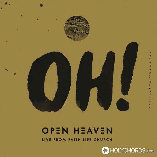 Open Heaven - God You Reign
