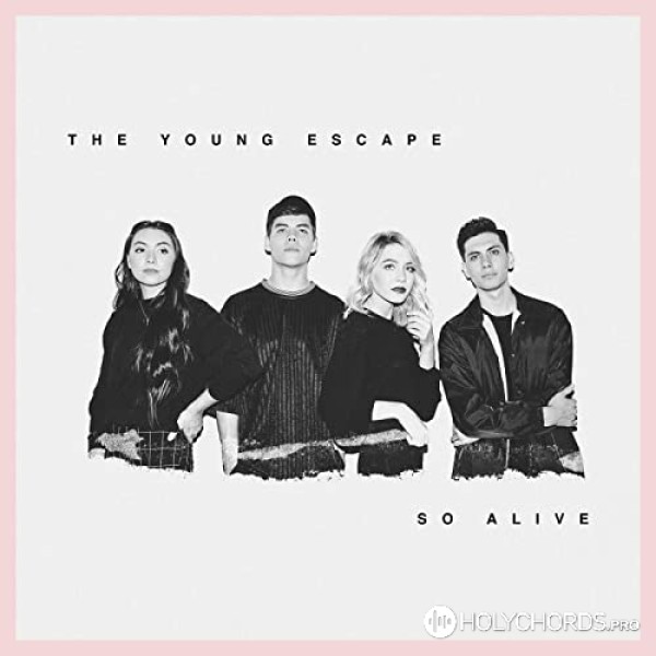 The Young Escape - So Alive