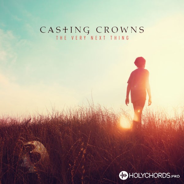 Casting Crowns - God of All My Days
