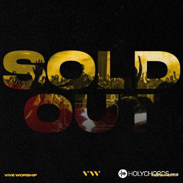 Vive Worship - Sold Out (Live)