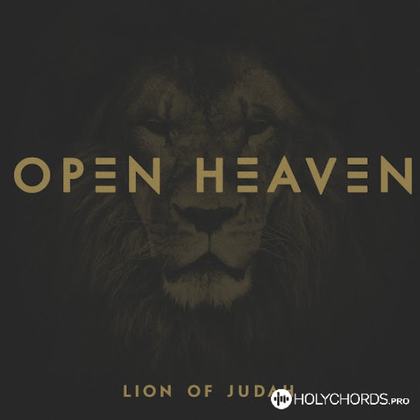 Open Heaven - Heaven Pouring Out