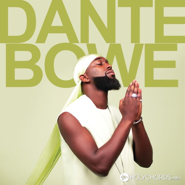 Dante Bowe - Wind Me Up