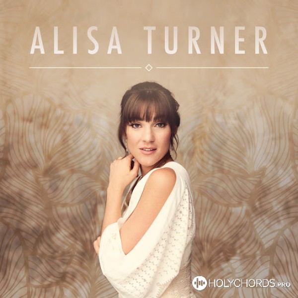 Alisa Turner - My Prayer For You