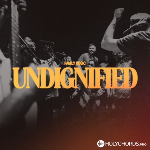 Family Music - Undignified
