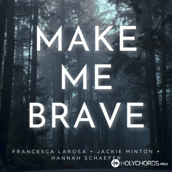 Hannah Schaefer - Make Me Brave (Live)