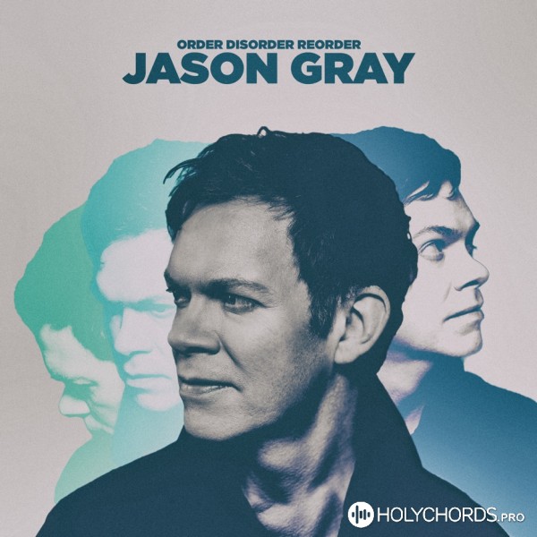 Jason Gray - New song