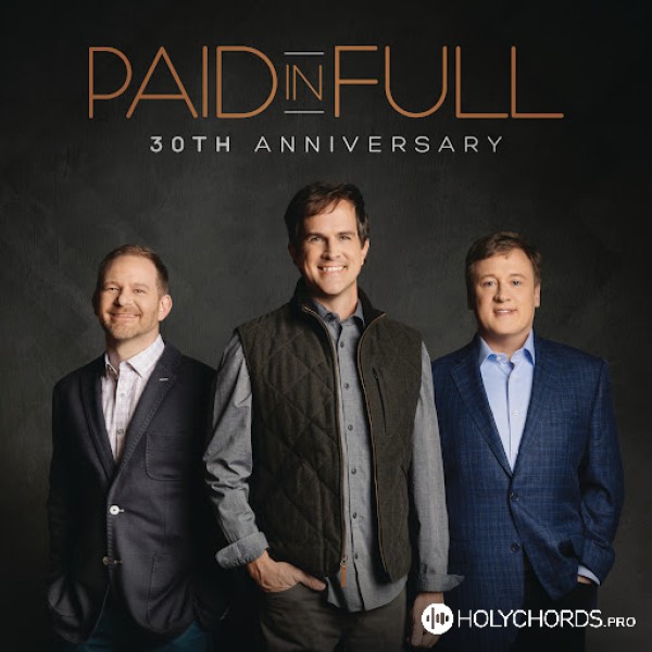 Paid In Full - I will sing the wondrous story