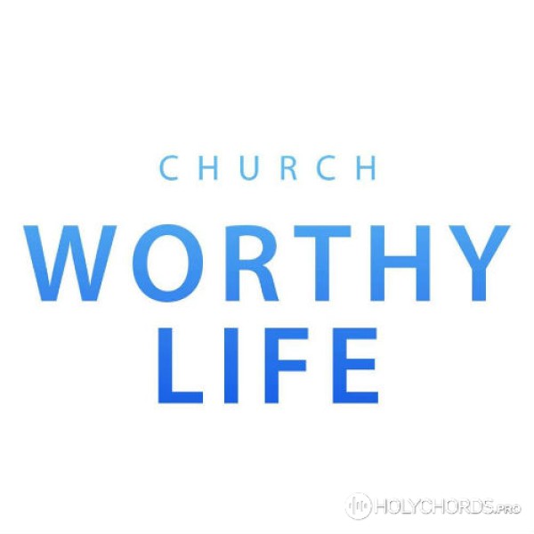Worthy Life Church - Рисует рассвет