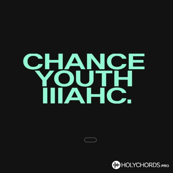 Chance Youth - Будь со мной