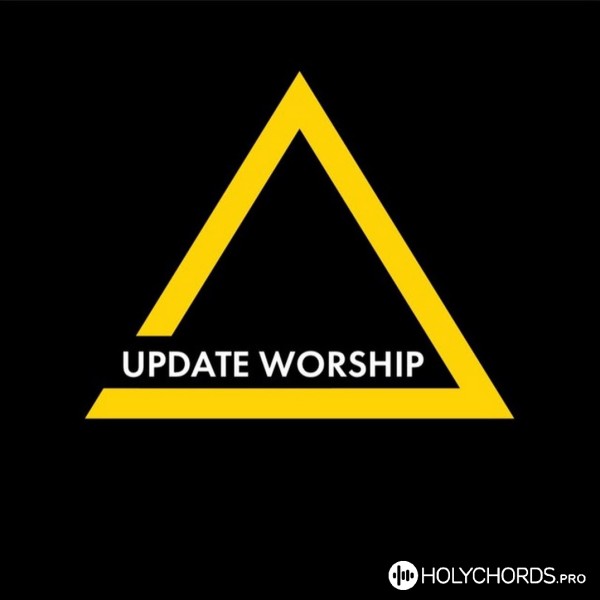 Update Worship - Иисус есть жизнь