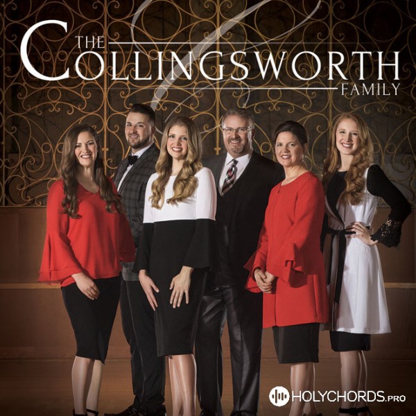 The Collingsworth Family - Your Ways Are Higher Than Mine