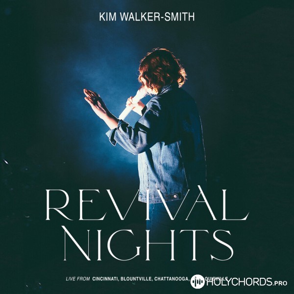 Kim Walker-Smith - Protector (Revival Nights Version)