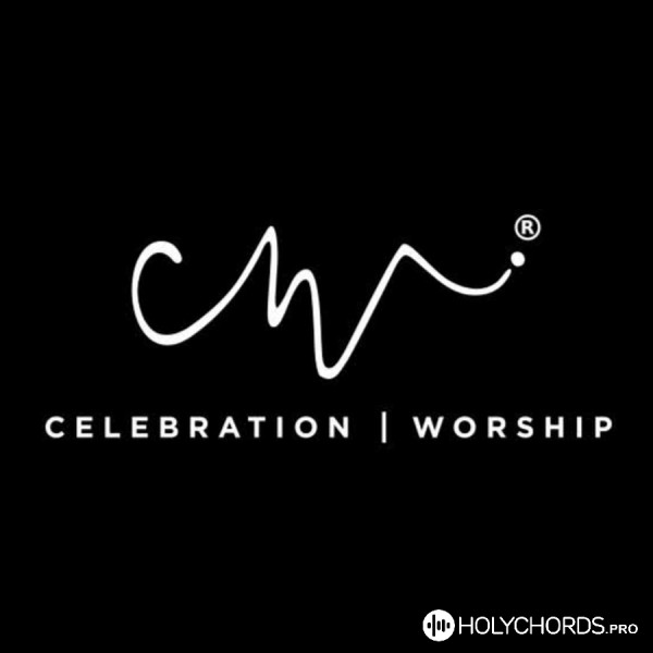 Celebration Worship - Открой глаза