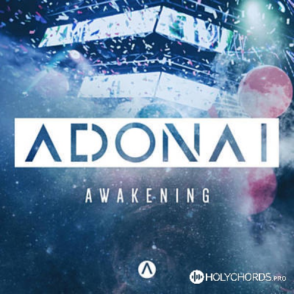 Awakening Worship - Adonai