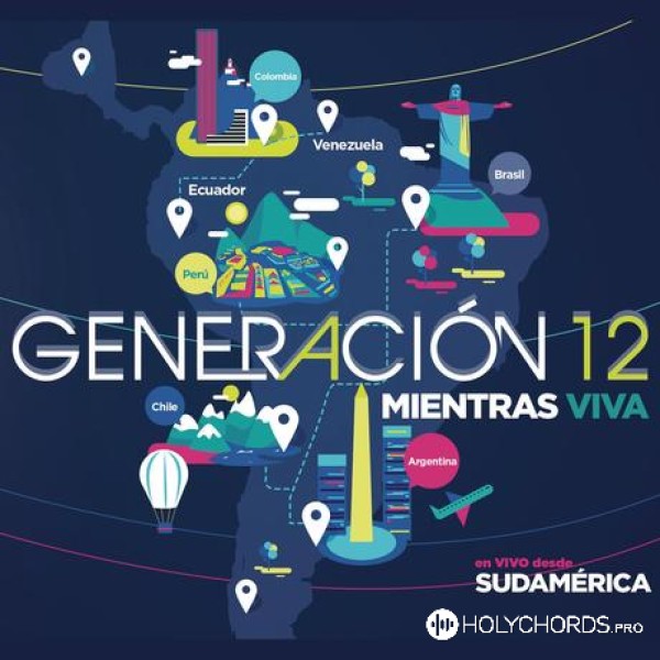 Generación 12 - Mientras Viva