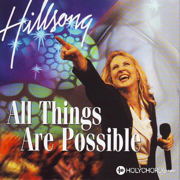 Hillsong United - All things are possible