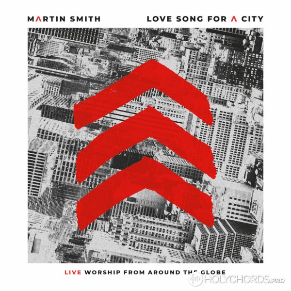 Martin Smith - Come Holy Spirit
