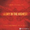 Chris Tomlin - Joy To The World (Unspeakable Joy)