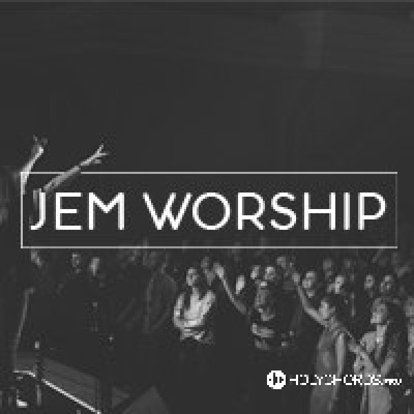 Jem Worship - Прикосновение Небес