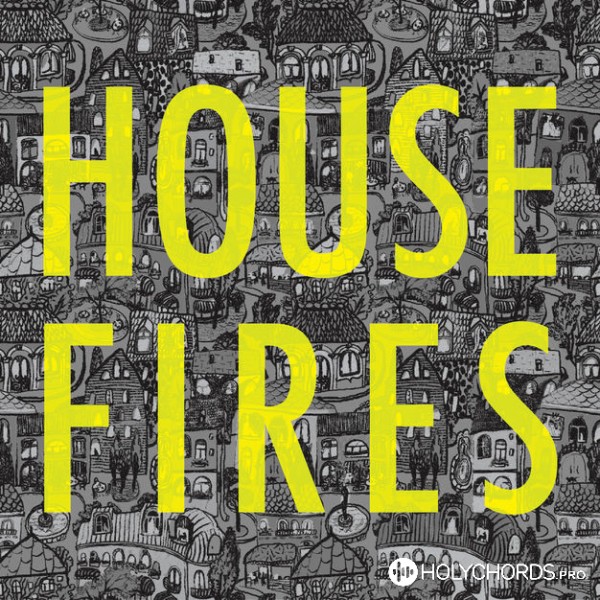Housefires