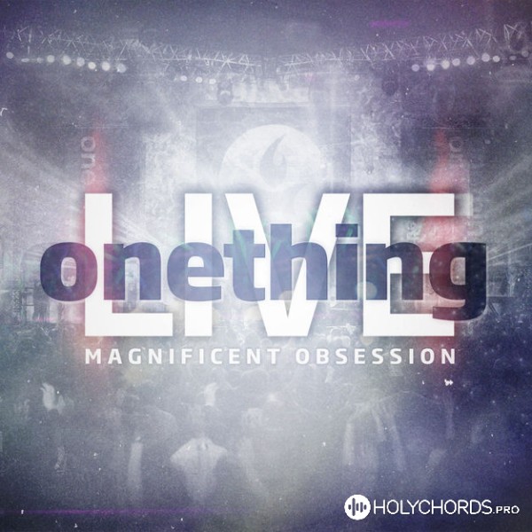 Onething Live - All is for Your glory
