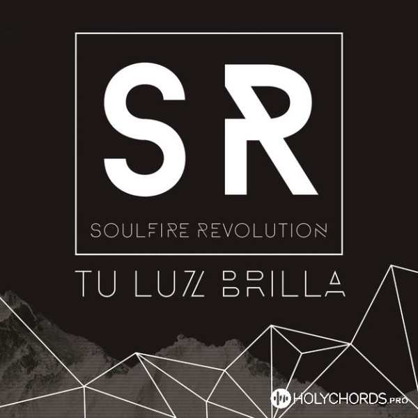 Soulfire Revolution - Cantamos Aleluya