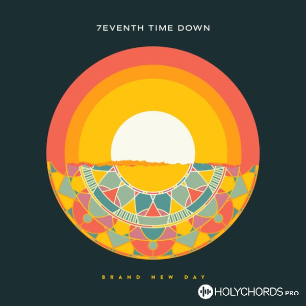 7eventh Time Down - I Have Decided