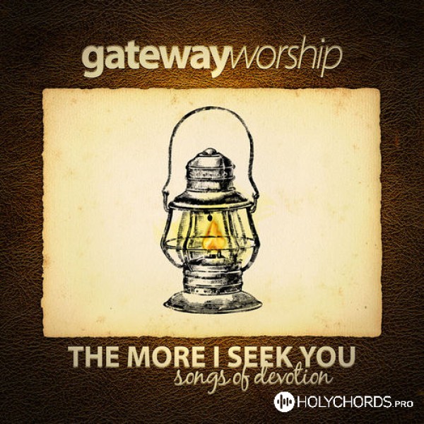 Gateway Worship - Stay Amazed