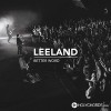 Leeland - Burning With Your Love