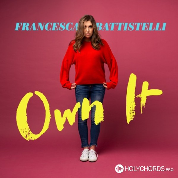 Francesca Battistelli - As Good as It Gets