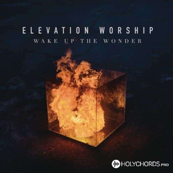 Elevation Worship - Jesus I Come