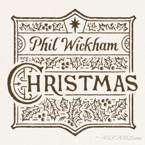 Phil Wickham - Away In a Manger (Forever Amen)
