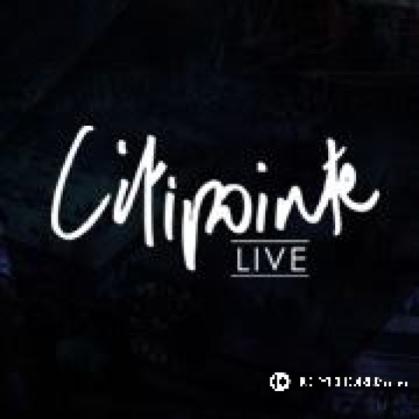 Citipointe Live - Выше шире глубже