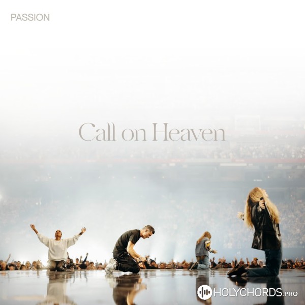 Passion - Come Lord Jesus, Come