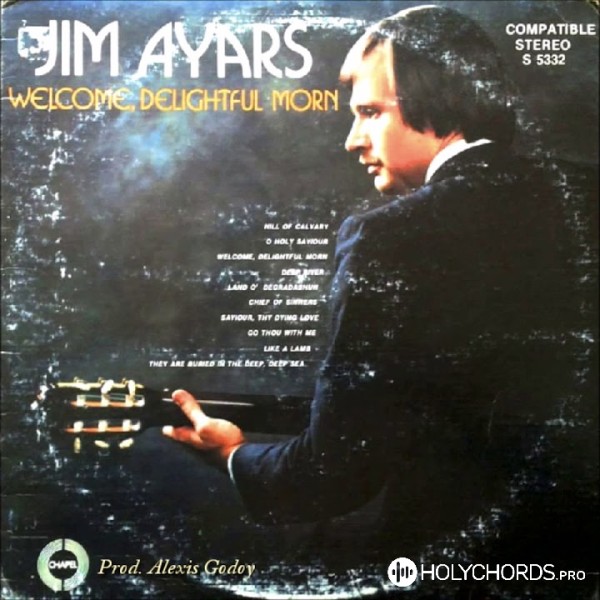 Jim Ayars - Savior, Thy dying love
