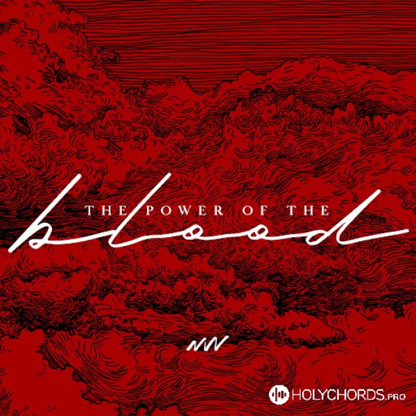New Wine - The Power of the Blood