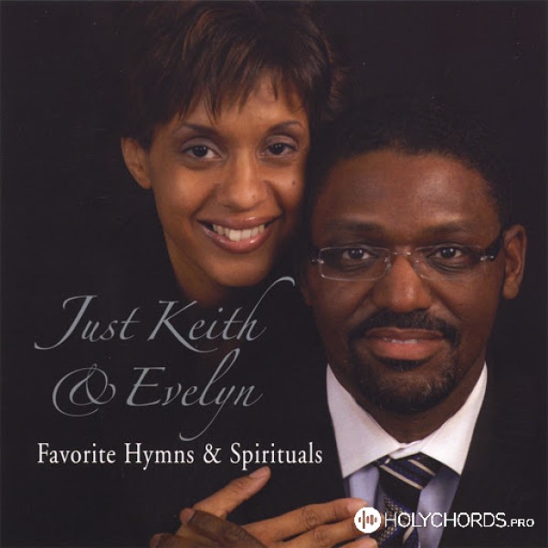 Just Keith and Evelyn - Showers Of Blessing
