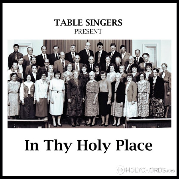 Table Singers - Ten thousand times ten thousand