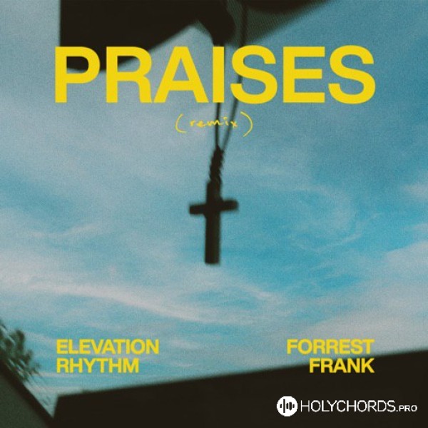 Elevation Rhythm - Praises (remix)