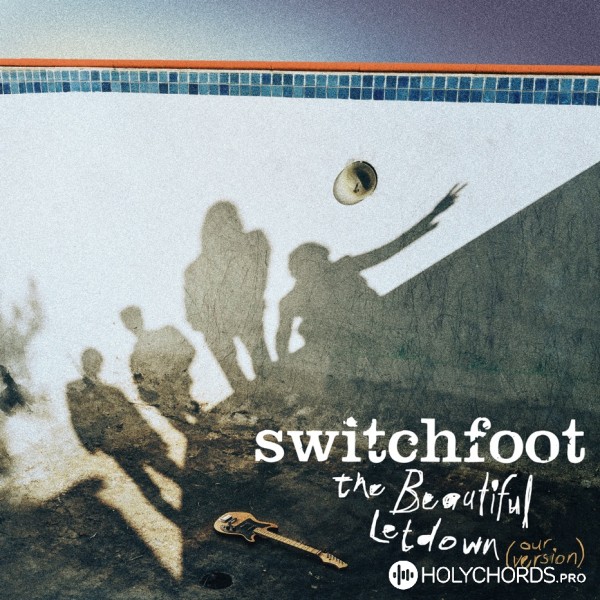 Switchfoot - Meant to Live